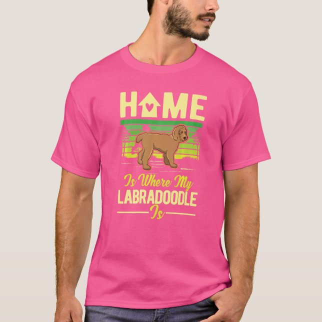 T-shirt Chez Moi, Mon Labradoodle Est Labradoodle (Devant)