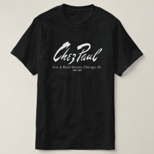 T-shirt Chez Paul French Restaurant, Chicago
