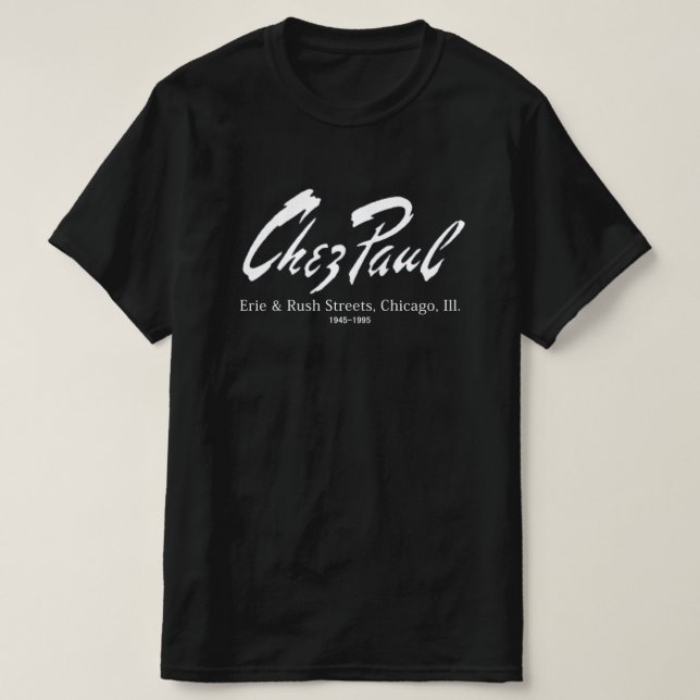 T-shirt Chez Paul French Restaurant, Chicago (Design devant)