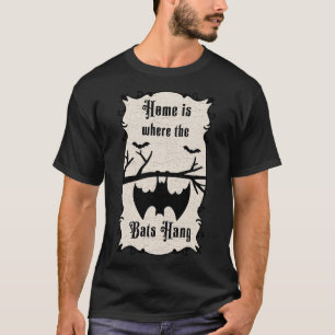 T-shirt Chez soi, les chauves-souris pendent