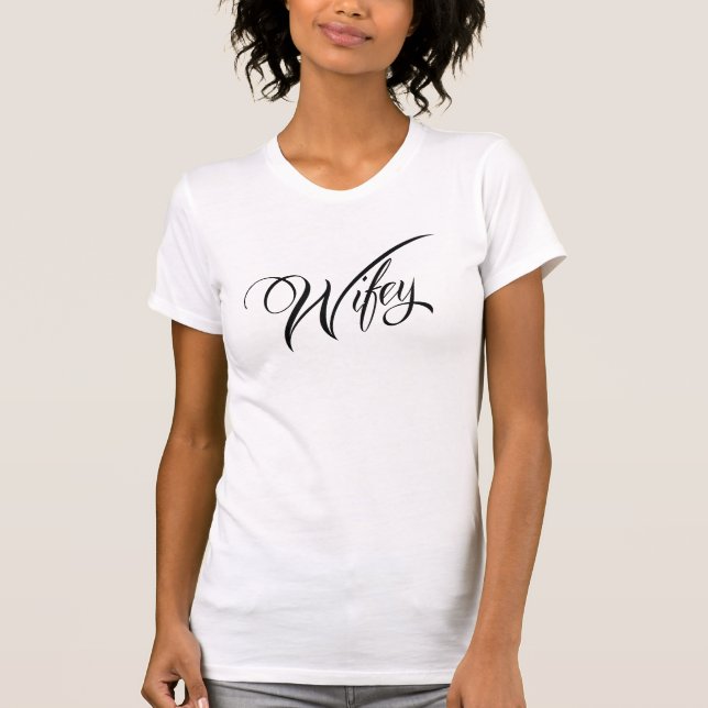 T-shirt Chic et Whimsical belle Wifey conception de chemis (Devant)