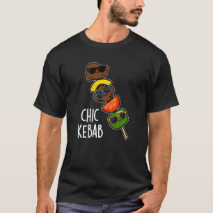 T-shirt Chic Kebab Drôle Shish Kebab Pun Fond Sombre