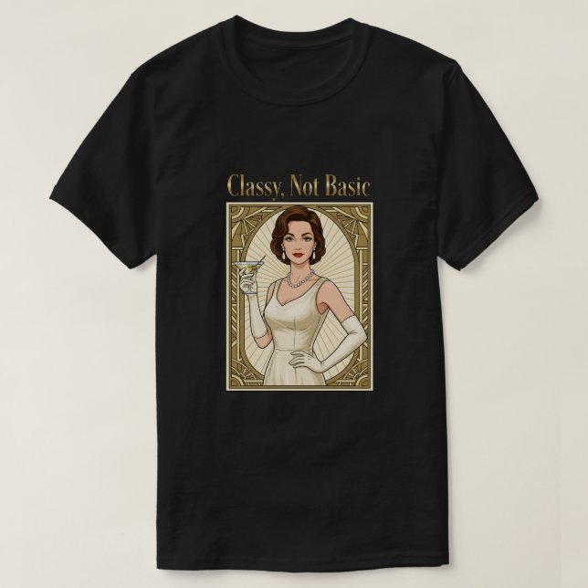 T-shirt Chic, Pas Basique (Design devant)