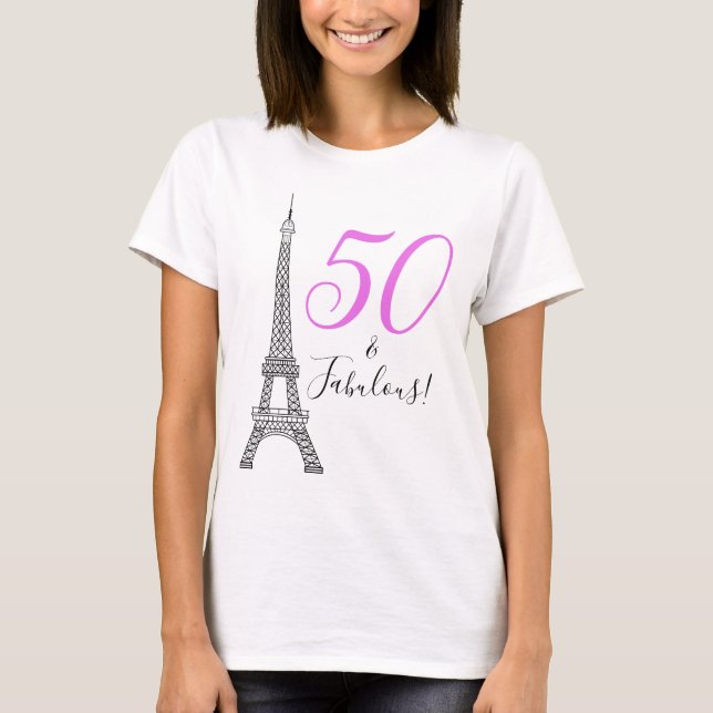 T-shirt Chic Rose 50 & Fabuleux Paris Tour Eiffel (Devant)