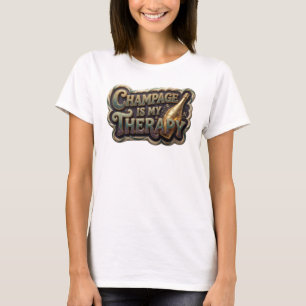 T-shirt Chic Rose CHAMPAGNE EST MA THÉRAPIE Motif Artistiq