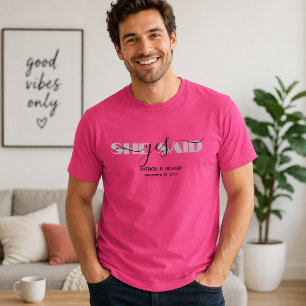 T-shirt chic typographique Elle a dit oui rose pou