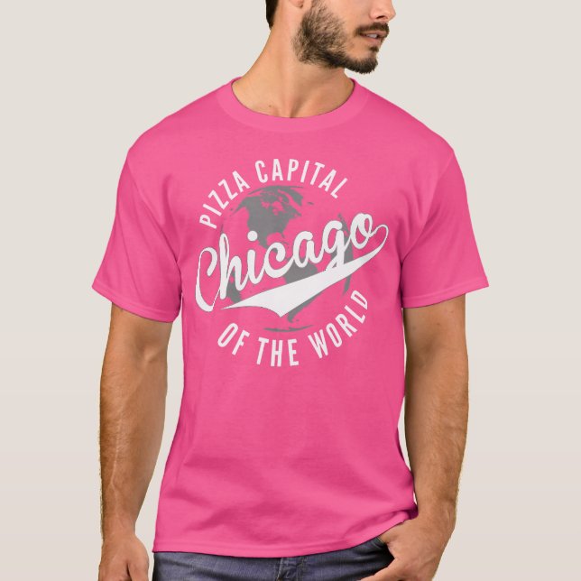 T-shirt Chicago Capitale de la Pizza du Monde (Devant)