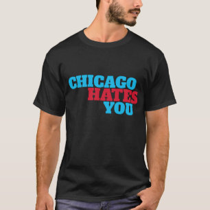 T-shirt Chicago Hates You - dans les couleurs du drapeau