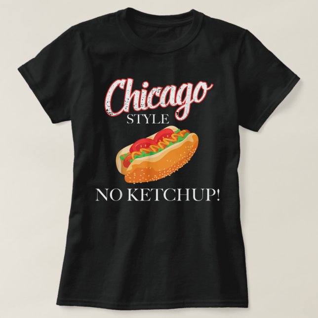T-shirt Chicago Hot Chien Style été 4 juillet No Ketchu (Design devant)