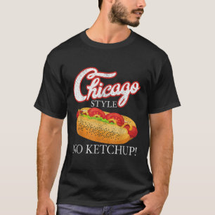 T-shirt Chicago Hot Chien Style été 4 juillet No Ketchu