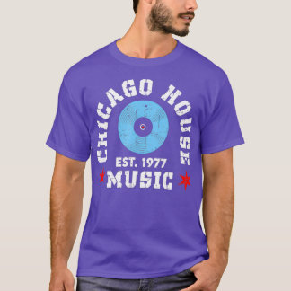 T-shirt Chicago House Music 1977 EDM DJ Vinyl