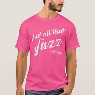 T-shirt Chicago Musicien Et Tout Ce Jazz