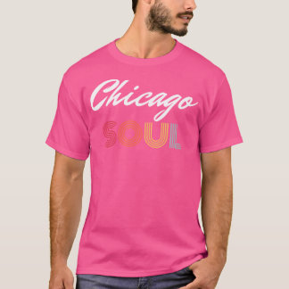 T-shirt Chicago Soul Chi Town Riverwalk Windy City Magnifi