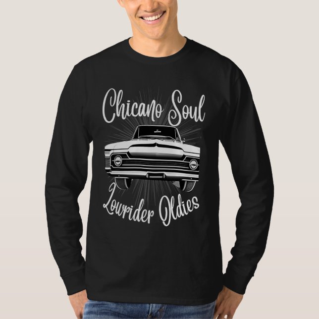 T-shirt Chicano Soul Lowrider Oldies Car Clothing Low Slow (Devant)