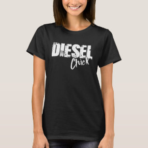 T-shirt Chick diesel - Drôle mécanique diesel