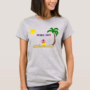 T-shirt Chick Retraité, Si Cool,