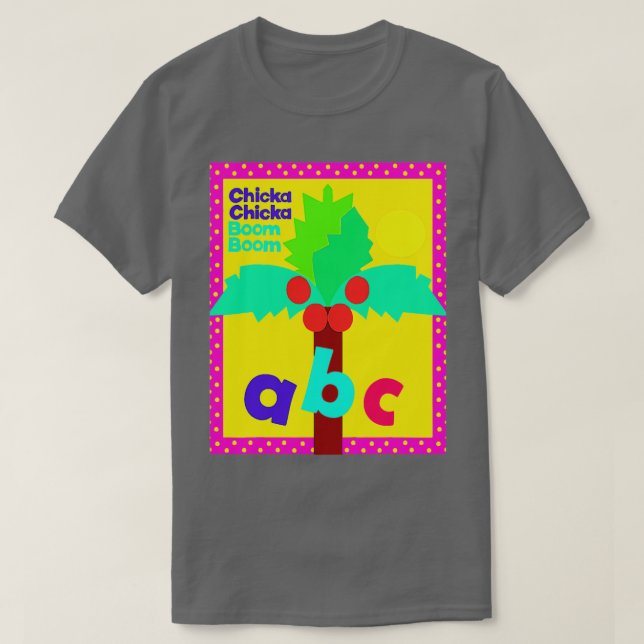 T-shirt Chicka Chicka Boom Enfants Apprendre ABC (Design devant)