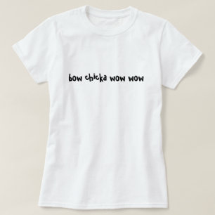 T-shirt chicka d'arc wouah wouah