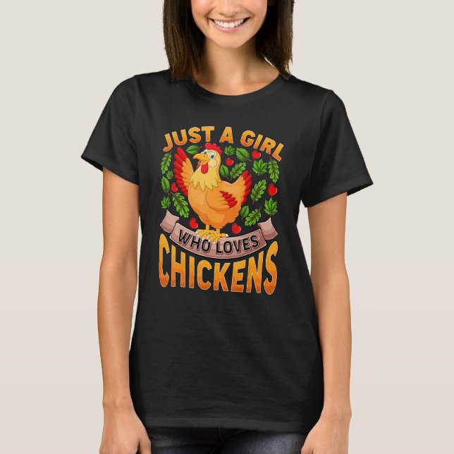 T-shirt Chicken Bird  Just A Girl Who Loves Chickens (Devant)