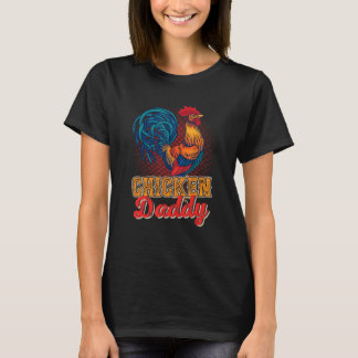 T-shirt Chicken Daddy Chicken Farmer Happy Fatheru2019s