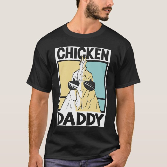 T-shirt Chicken Daddy farmer farming chickens  1 (Devant)
