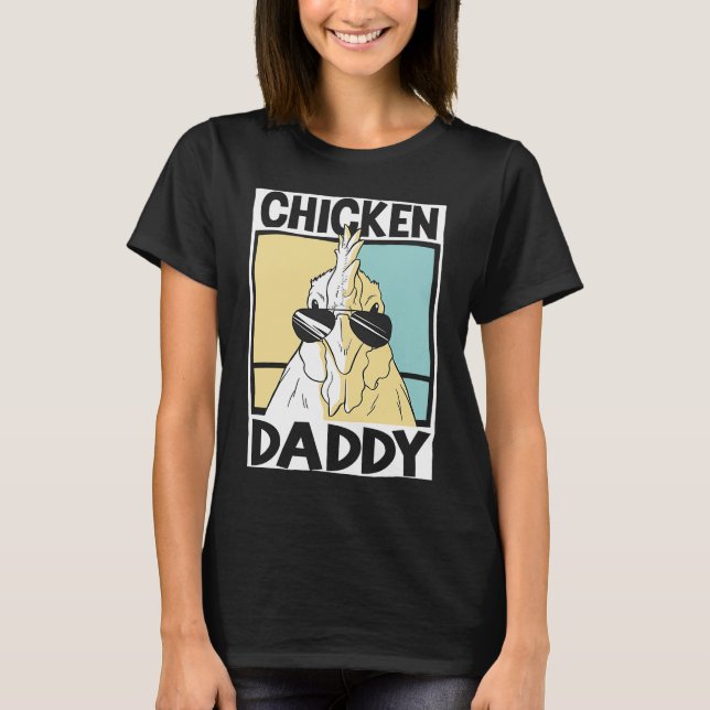 T-shirt Chicken Daddy farmer farming chickens  1 (Devant)