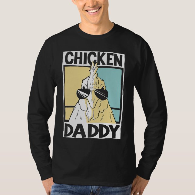 T-shirt Chicken Daddy farmer farming chickens  1 (Devant)