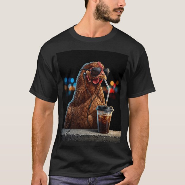 T-shirt Chicken Drinking Iced Coffee Funny Chicken Lover  (Devant)