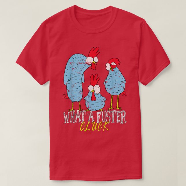 T-shirt Chicken Farmer What (Design devant)