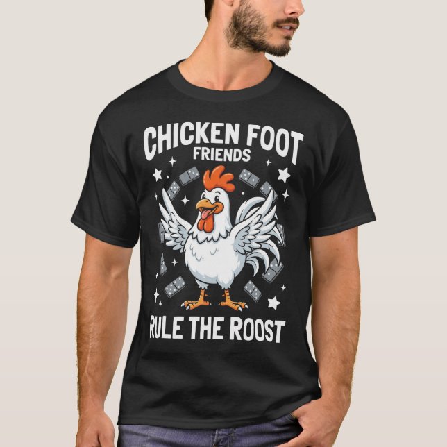 T-shirt Chicken Foot Friends Rule the Roost (Devant)
