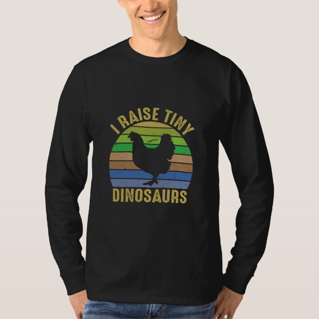T-shirt Chicken Lover | I Raise Tiny Dinosaurs (Devant)