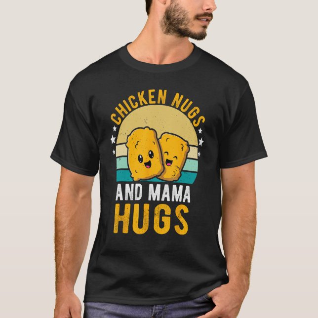T-shirt Chicken Nugs and Mama Hugs Toddler for Chicken Nug (Devant)
