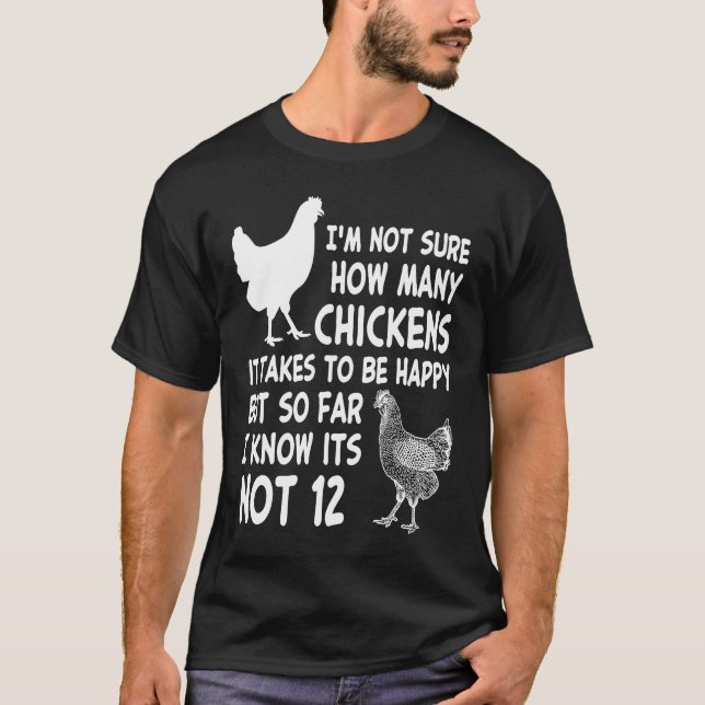 T-shirt Chicken Owner Im Not Sure How Many Chickens Its No (Devant)
