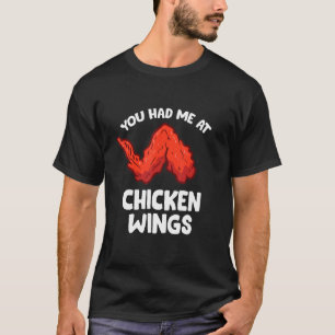 T-shirt Chicken Wing Vous M'Avez Eu À Chicken Wings