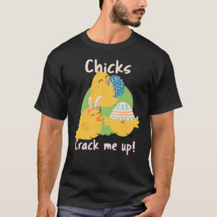T-shirt Chick's Crack Me Up ! Chemise de Pâques