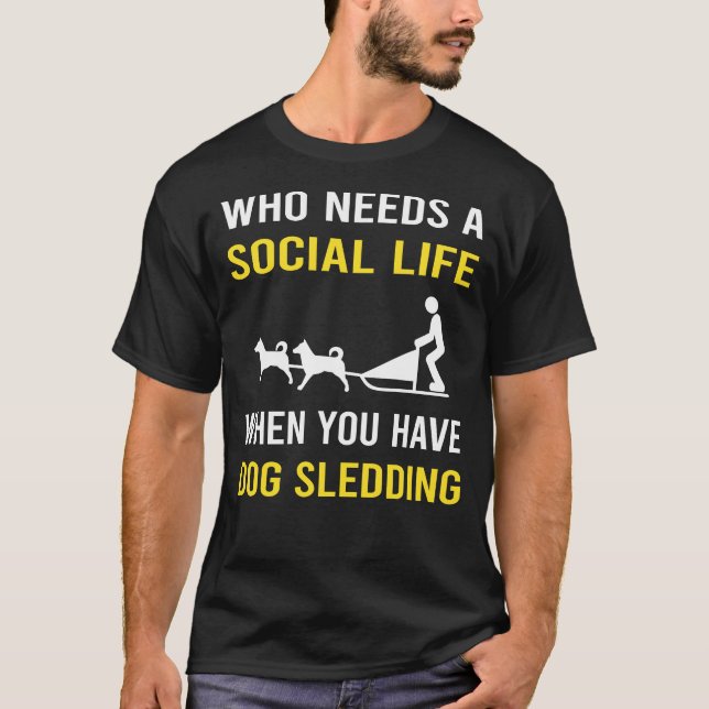 T-shirt Chien à traîneaux de la vie sociale (Devant)