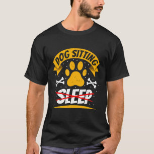 T-shirt Chien assis Dormir Chien Sitter Animal Animau Gard