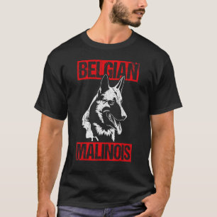 T-shirt Chien belge Malinois propriétaire Chien Chien Chie