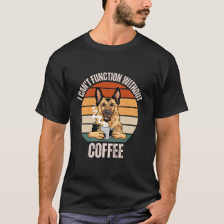 T-shirt Chien berger vintage Je ne peux pas fonctionner sa