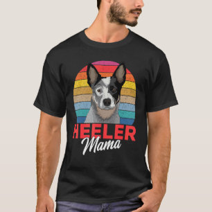 T-shirt Chien Bouvier Australien Heeler Maman Chienne Mama