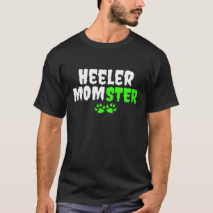 T-shirt Chien Bouvier Australien Heeler Maman Momstre Hall