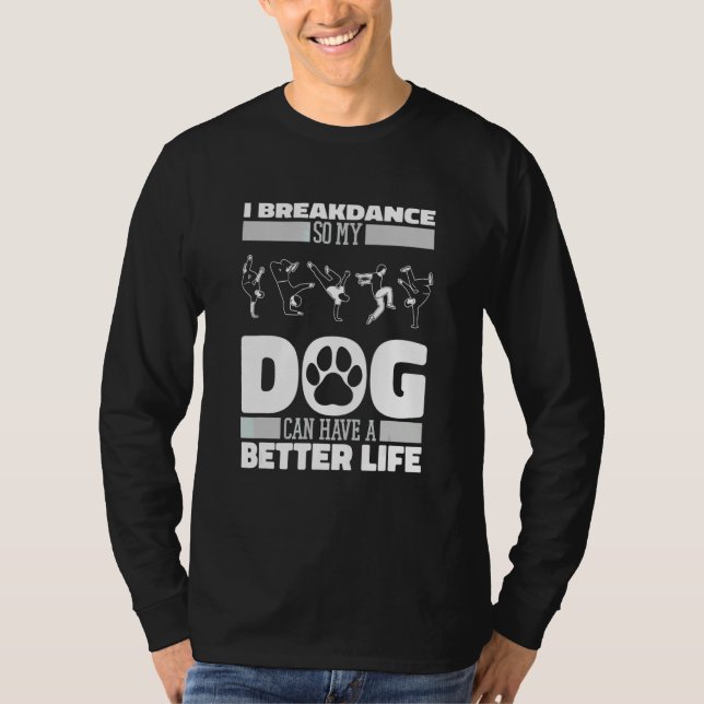 T-shirt Chien Breakdancer Breakdance   Bboy Breaking Break (Devant)