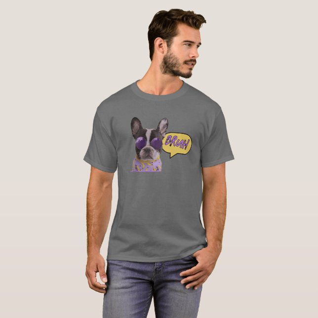 T-Shirt Chien BRUH – Tee-shirt Graphique Comique D (Devant entier)