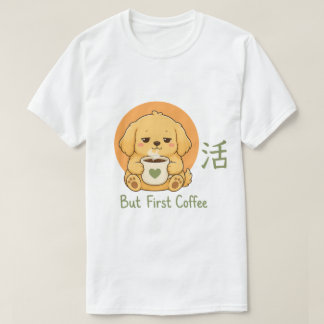 T-shirt Chien Café Zen – Chien Kawaii Mais D'abord Café Ja
