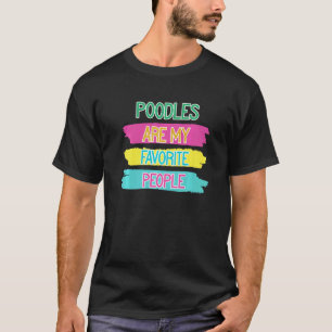 T-shirt Chien Caniche Drôle Sont Mes Personnes Préférées
