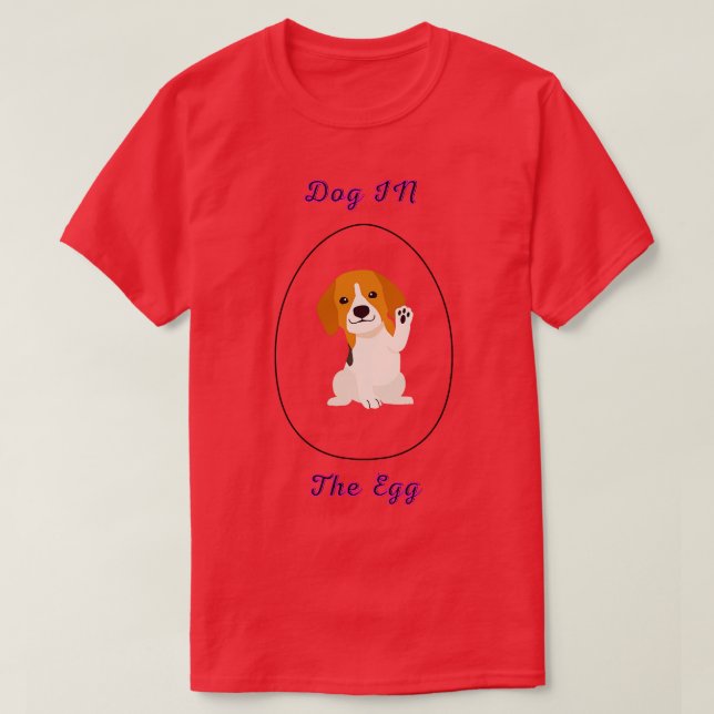 T-shirt chien dans l'oeuf 96 (Design devant)