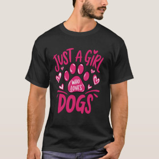 T-shirt Chien de chiot de patte rose drôle Juste une fille