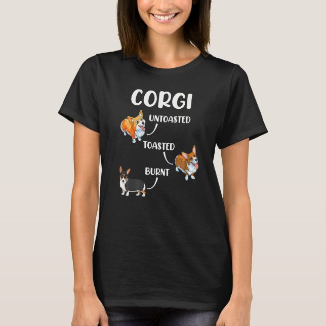 T-shirt Chien de Corgi non grillé Grillé Brûlé (Devant)