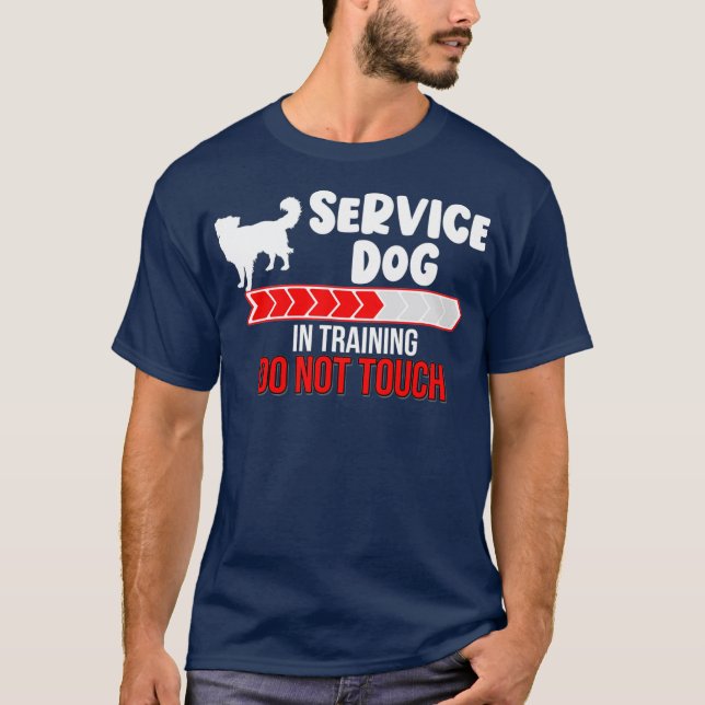 T-shirt Chien de service dans l'entraînement ne touche pas (Devant)