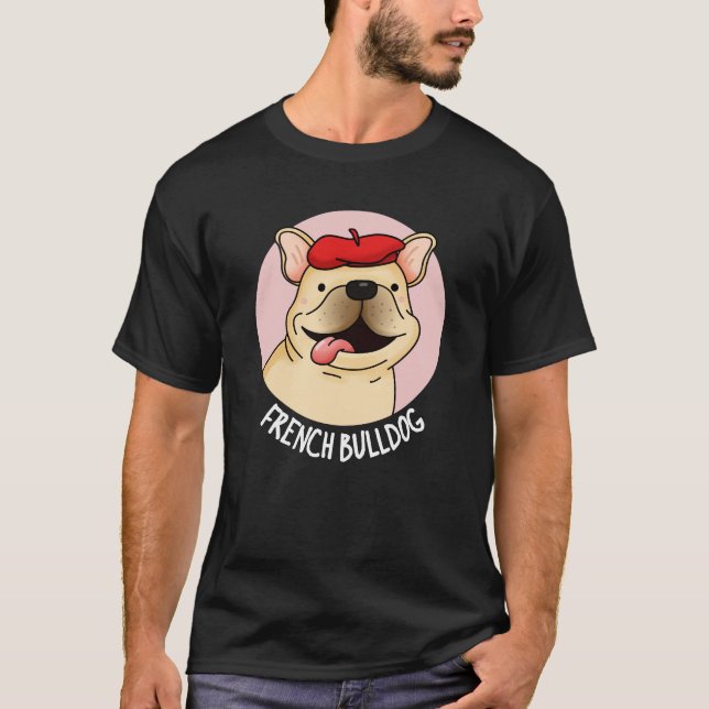 T-shirt Chien de taule français Funny Chien Pun Dark BG (Devant)
